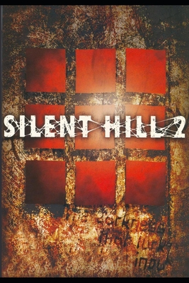 Silent Hill 2: The Novel by Sadamu Yamashita