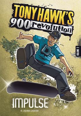 Impulse (Tony Hawk's 900 Revolution #2) Cover Image