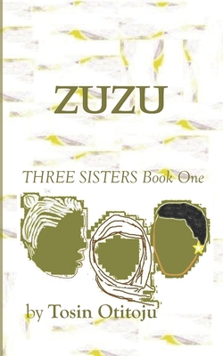 Zuzu: Three Sisters Book One