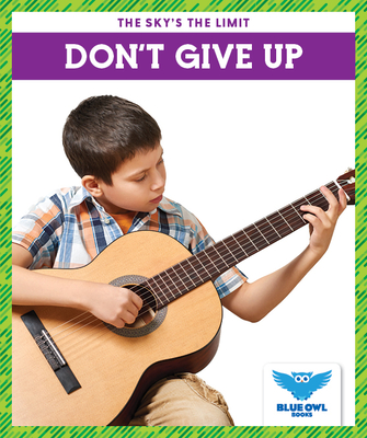 Don't Give Up By Susanne M. Bushman Cover Image