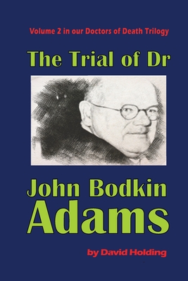 The Trial of John Bodkin Adams Cover Image