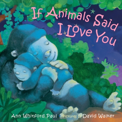 If Animals Said I Love You (If Animals Kissed Good Night) Cover Image