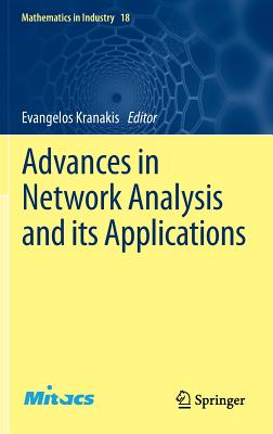 Advances in Network Analysis and Its Applications (Mathematics in Industry #18)