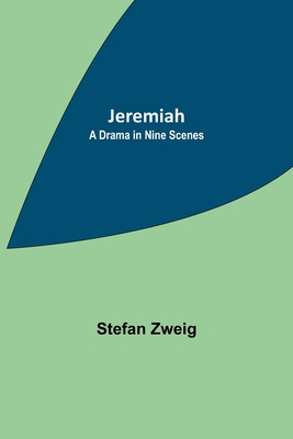 Jeremiah: A Drama in Nine Scenes Cover Image