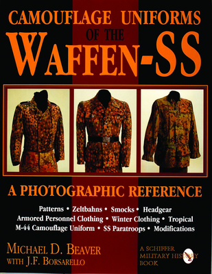 Camouflage Uniforms of the Waffen-SS: A Photographic Reference (Schiffer Military Aviation History) Cover Image