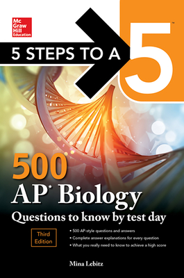 5 Steps to a 5: 500 AP Biology Questions to Know by Test Day, Third Edition Cover Image
