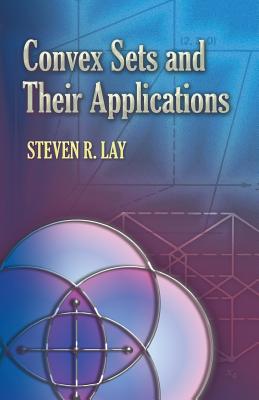 Convex Sets and Their Applications (Dover Books on Mathematics) Cover Image
