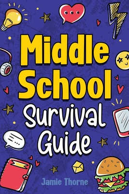 Middle School Survival Guide Cover Image