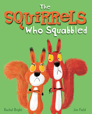 Cover for The Squirrels Who Squabbled