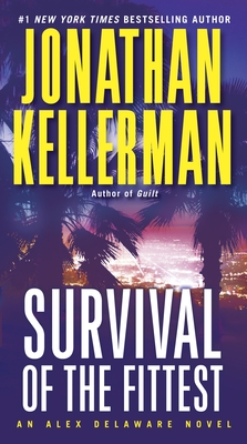 Survival of the Fittest: An Alex Delaware Novel By Jonathan Kellerman Cover Image