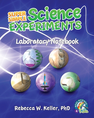 Super Simple Science Experiments Laboratory Notebook Cover Image