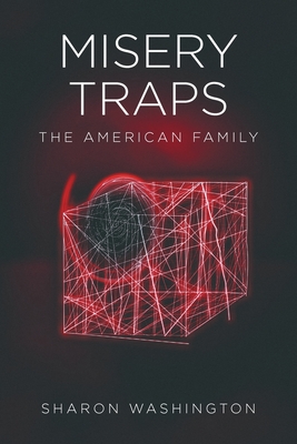 Misery Traps: The American Family Cover Image