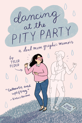 Dancing at the Pity Party Cover Image