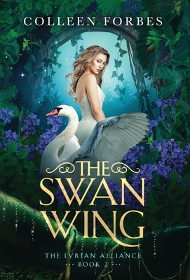 The Swan Wing (The Lyrian Alliance #1)