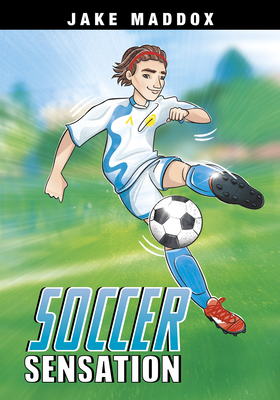 Soccer Sensation (Jake Maddox Sports Stories) Cover Image