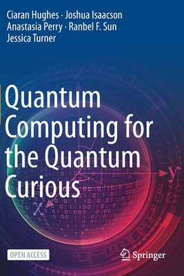 Quantum Computing for the Quantum Curious Cover Image