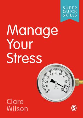 Manage Your Stress By Clare Wilson Cover Image