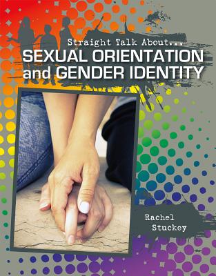 Sexual Orientation and Gender Identity By Rachel Stuckey Cover Image