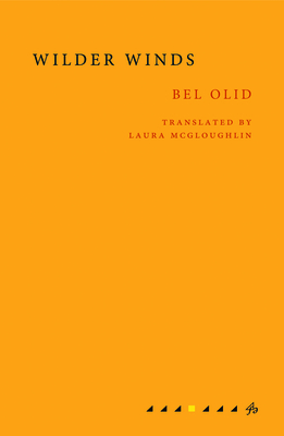 Wilder Winds By Bel Olid, Laura McGloughlin (Translated by) Cover Image