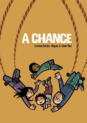 A Chance By Cristina Duran, Miguel Giner Bou, Katherine Rucker Cover Image