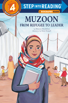 Muzoon: From Refugee to Leader (Step into Reading) By Muzoon Almellehan, Asma Enayeh (Illustrator) Cover Image