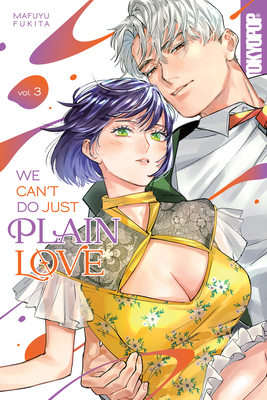 We Can't Do Just Plain Love, Volume 3: She's Got a Fetish, Her Boss Has Low Self-Esteem