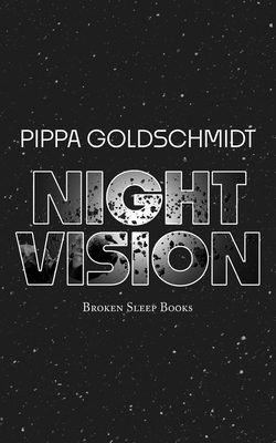 Night Vision By Pippa Goldschmidt Cover Image