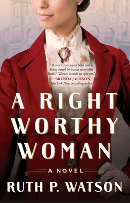 A Right Worthy Woman: A Novel Cover Image