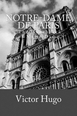 Notre-Dame de Paris, Victor Hugo