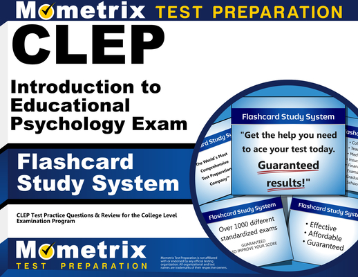CLEP Introduction to Educational Psychology Exam Flashcard Study System: CLEP Test Practice Questions & Review for the College Level Examination Progr Cover Image