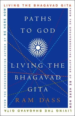 Paths to God: Living the Bhagavad Gita Cover Image