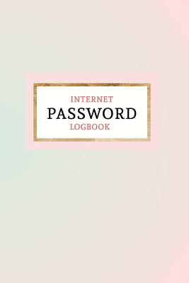 Internet Password Logbook: Keep Your Passwords Organized in Style - Password Logbook, Password Keeper, Online Organizer Pink Design (Life Organizers #2) Cover Image