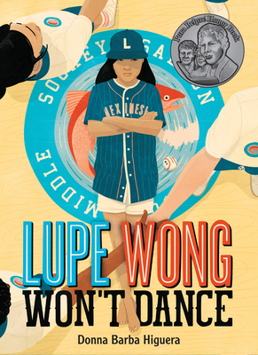 Lupe Wong Won't Dance By Donna Barba Higuera Cover Image