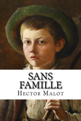 Sans famille By Hollybooks (Editor), Hector Malot Cover Image