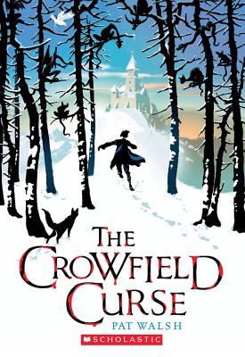 The Crowfield Curse By Pat Walsh Cover Image