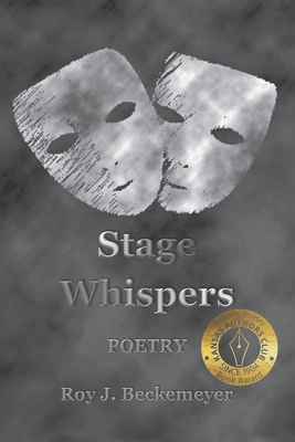 Stage Whispers By Roy J. Beckemeyer Cover Image