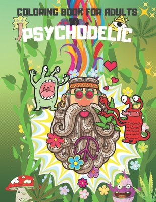 Stoner Coloring Book for adults: Psychedelic activity book for adult  (Paperback)