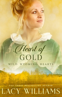 Heart of Gold By Lacy Williams Cover Image