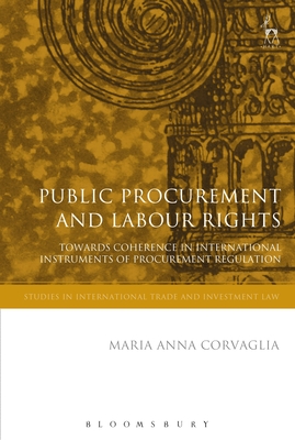 Public Procurement and Labour Rights: Towards Coherence in ...
