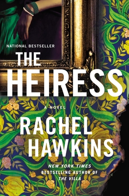 The Heiress: A Novel By Rachel Hawkins Cover Image