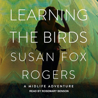 Learning the Birds: A Midlife Adventure Cover Image