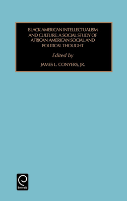 Black American Intellectualism And Culture: A Social Study Of African 