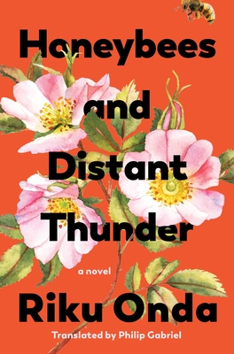 Honeybees and Distant Thunder: A Novel