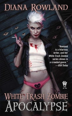 Cover for White Trash Zombie Apocalypse