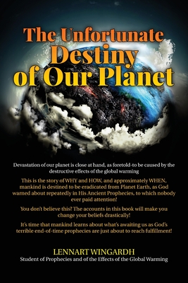 The Unfortunate Destiny of Our Planet Cover Image