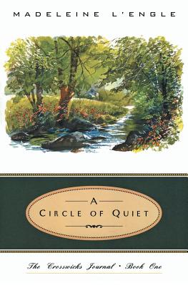 A Circle of Quiet