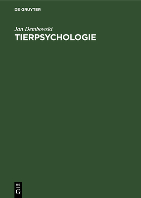 Tierpsychologie By Jan Dembowski Cover Image