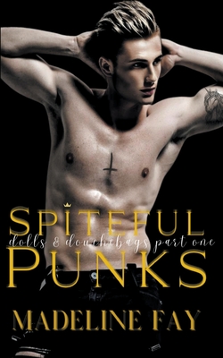 Spiteful Punks (Dolls and Douchebags Part One) Cover Image