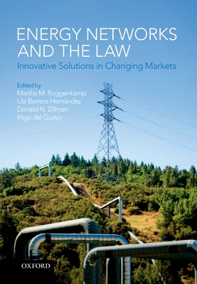 Energy Networks and the Law: Innovative Solutions in Changing Markets Cover Image