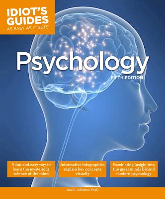 Psychology, Fifth Edition (Idiot's Guides)